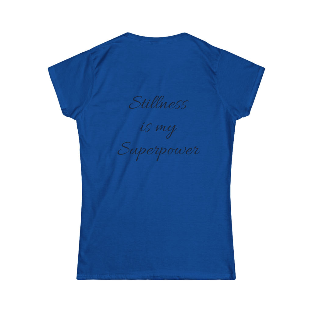 Yoga Tee — 'Stillness Is My Superpower' Women's Meditation T-Shirt