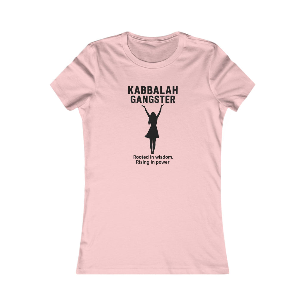 Kabbalah Gangster Women's Tee — "Rooted in Wisdom, Rising in Power" (Divinely Guided)