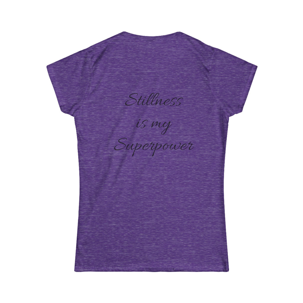 Yoga Tee — 'Stillness Is My Superpower' Women's Meditation T-Shirt