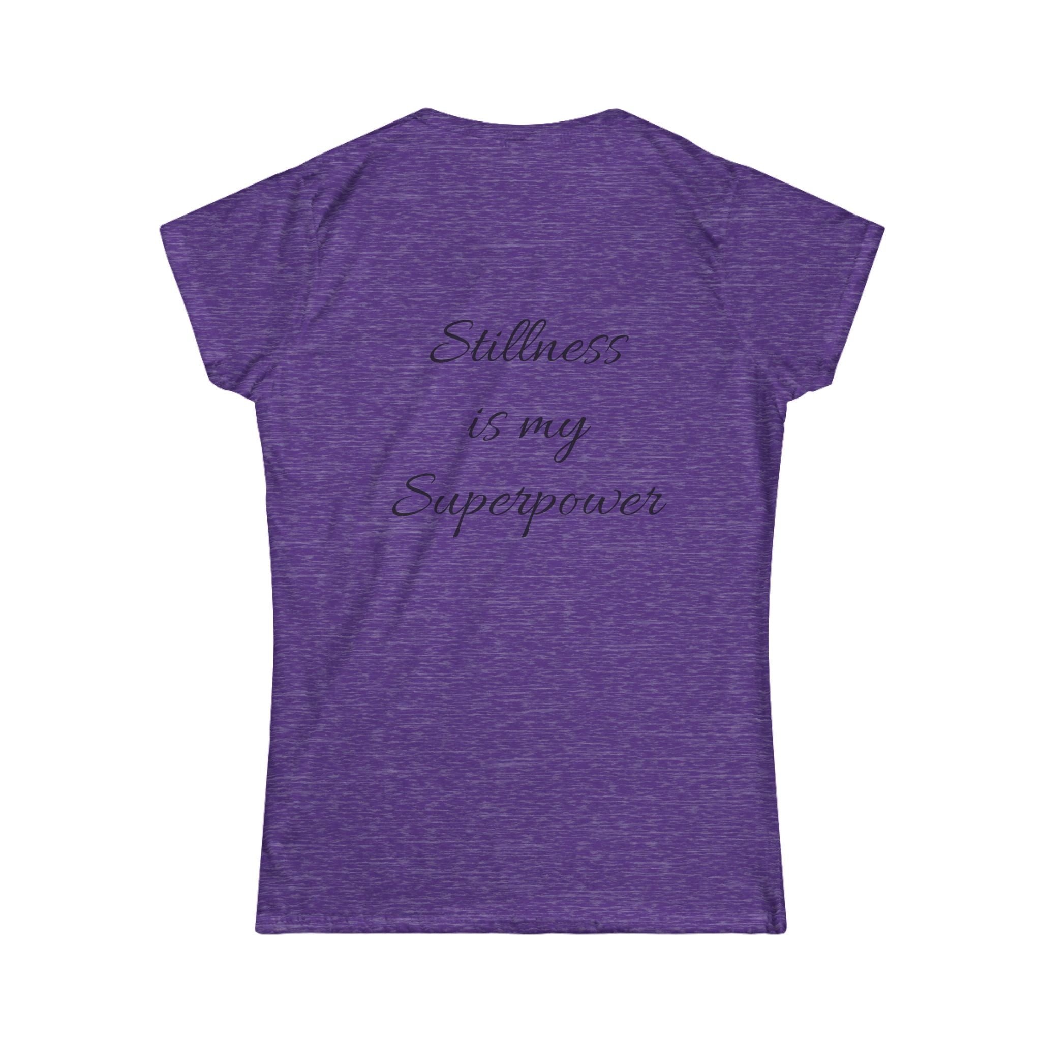Yoga Tee — 'Stillness Is My Superpower' Women's Meditation T-Shirt